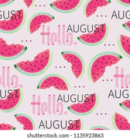 Watermelon Slices. Hello, August. Seamless pattern. Ripe watermelon. The slices of watermelon on a light background with inscriptions. Design for farm products, textiles and packaging materials.