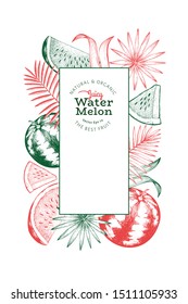 Watermelon and tropical leaves design template. Hand drawn vector exotic fruit illustration. Engraved style fruit frame. Retro botanical banner.
