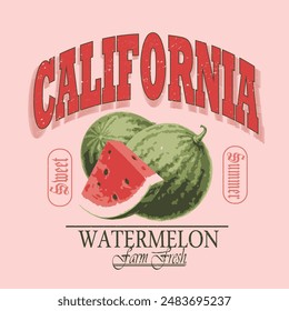 Watermelon vector graphic, Summer fruit print design, women's graphic tee for California food fashion, sweet juicy watermelon vintage graphic text print artwork, textile clothing for t-shirt , sweats'