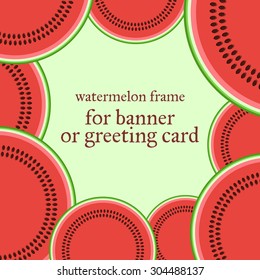 Watermelon. Vector template for greeting card or banner with copy space