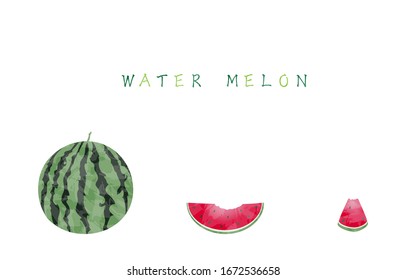 Watermelon: whole, large cut size, small cut size, ate a bite