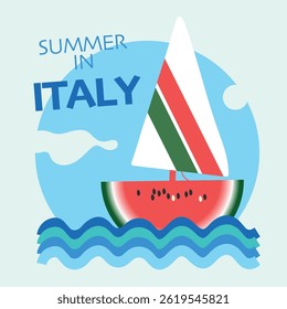 Watermelon-sailboat on the sea. summer in Italy cover. Vector design