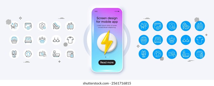 Waterproof, Wallet and Baggage line icons. Phone mockup with 3d energy icon. Pack of Dresser, T-shirt, Deckchair icon. Pillows, Shoes, Buyers pictogram. Online shopping, Bra, Change clothes. Vector