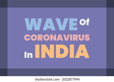 Ola de Coronavirus en la India.  Diseño de fondo vectorial de tipografía.  Salud de Covid-19  conciencia