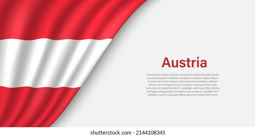 Wave flag of Austria on white background. Banner or ribbon vector template for independence day