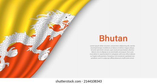 Wave flag of Bhutan on white background. Banner or ribbon vector template for independence day