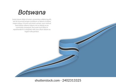 Wave flag of Botswana with copyspace background. Banner or ribbon vector template