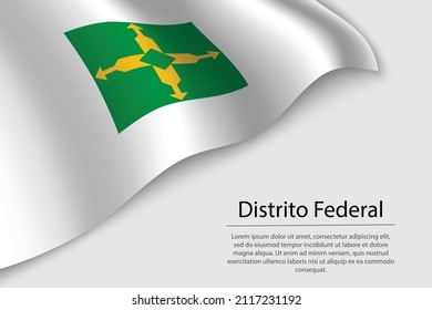 Wave flag of Distrito Federal is a state of Brazil. Banner or ribbon vector template