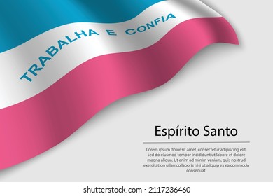 Wave flag of Espirito Santo is a state of Brazil. Banner or ribbon vector template