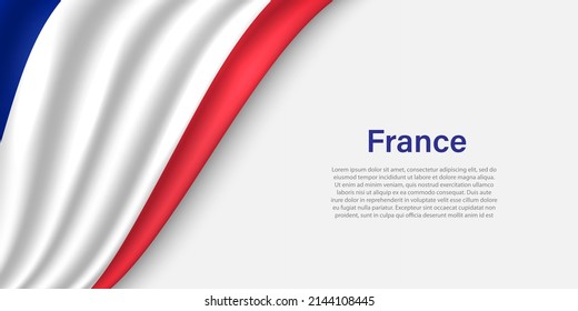 Wave flag of France on white background. Banner or ribbon vector template for independence day