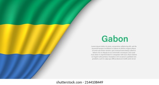 Wave flag of  Gabon on white background. Banner or ribbon vector template for independence day