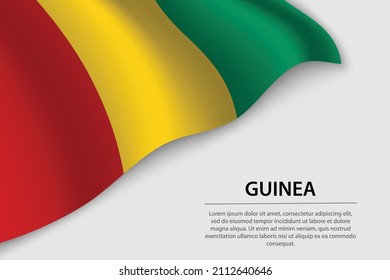 Wave flag of Guinea on white background. Banner or ribbon vector template for independence day