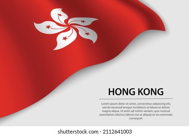 Wave flag of Hong Kong on white background. Banner or ribbon vector template for independence day