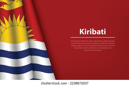 Wave flag of Kiribati with copyspace background. Banner or ribbon vector template for independence day