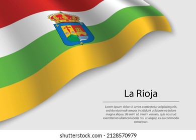 Wave flag of La Rioja is a region of Spain. Banner or ribbon vector template