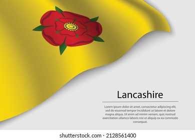 Wave flag of Lancashire is a county of England. Banner or ribbon vector template