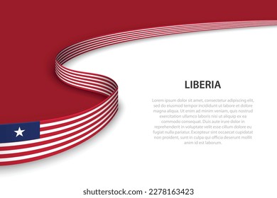 Wave flag of Liberia with copyspace background. Banner or ribbon vector template