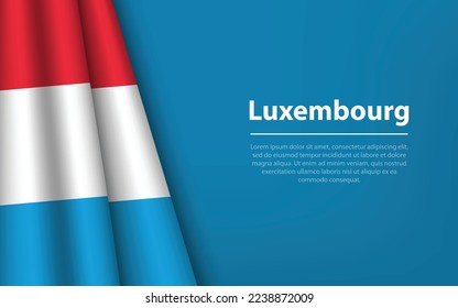 Wave flag of Luxembourg with copyspace background. Banner or ribbon vector template for independence day