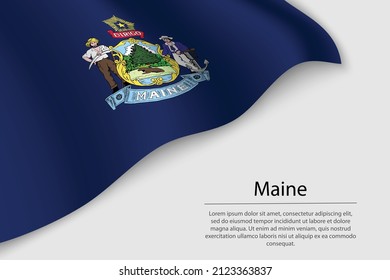 Wave flag of Maine is a state of United States. Banner or ribbon vector template