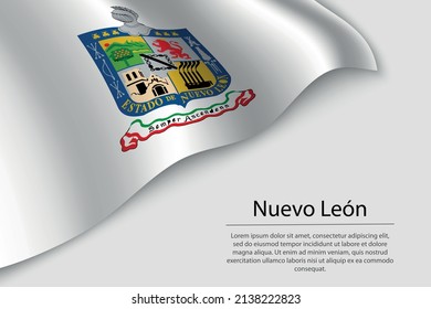 Wave flag of Nuevo León is a region of Mexico. Banner or ribbon vector template