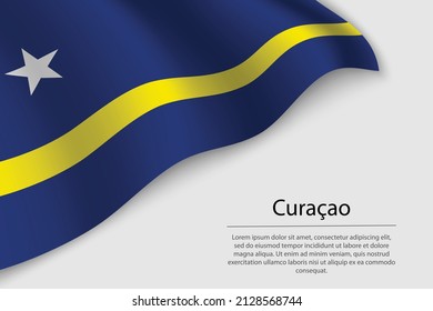 Wave flag of Curaçao is a province of Netherlands. Banner or ribbon vector template