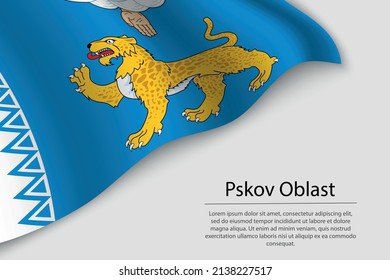 Wave flag of Pskov Oblast is a region of Russia. Banner or ribbon vector template