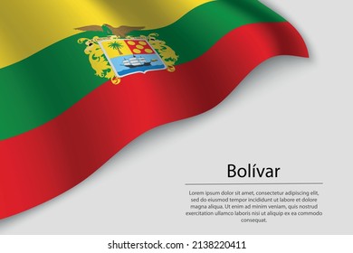 Wave Flag Of Bolívar Is A Region Of Colombia. Banner Or Ribbon Vector Template