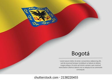 Wave flag of Bogotá is a region of Colombia. Banner or ribbon vector template