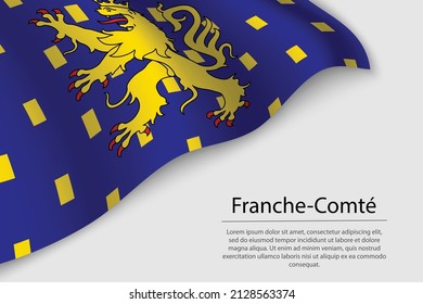 Wave flag of Franche-Comté is a region of France. Banner or ribbon vector template