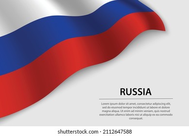 Wave flag of Russia on white background. Banner or ribbon vector template for independence day