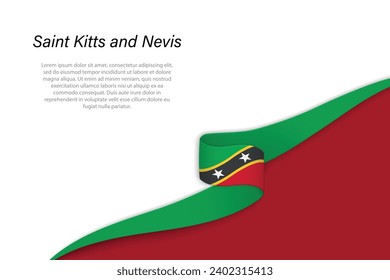 Wave flag of Saint Kitts and Nevis with copyspace background. Banner or ribbon vector template