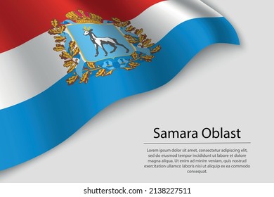 Wave flag of Samara Oblast is a region of Russia. Banner or ribbon vector template