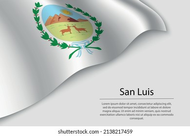 Wave flag of San Luis is a state of Argentina. Banner or ribbon vector template