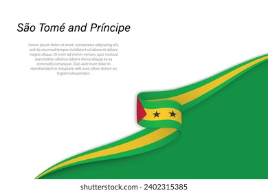 Wave flag of Sao Tome and Principe with copyspace background. Banner or ribbon vector template