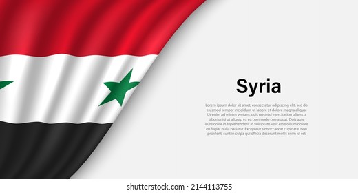 Wave flag of Syria on white background. Banner or ribbon vector template for independence day