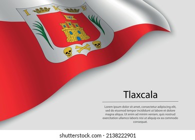 Wave Fahne von Tlaxcala ist eine Region von Mexiko. Banner- oder Bandvektorvorlage