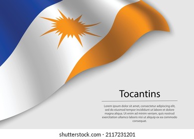 Wave flag of Tocantins is a state of Brazil. Banner or ribbon vector template