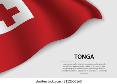 Wave flag of Tonga on white background. Banner or ribbon vector template for independence day