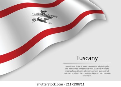 Wave flag of Tuscany is a region of Italy. Banner or ribbon vector template