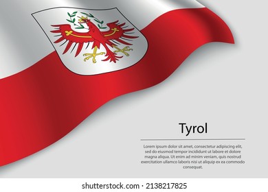 Wave flag of Tyrol is a state of Austria. Banner or ribbon vector template