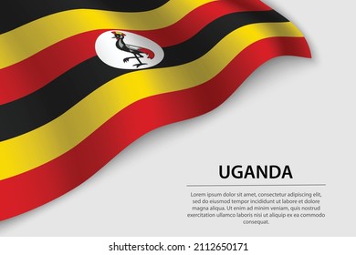 Wave flag of Uganda on white background. Banner or ribbon vector template for independence day