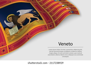 Wave flag of Veneto is a region of Italy. Banner or ribbon vector template