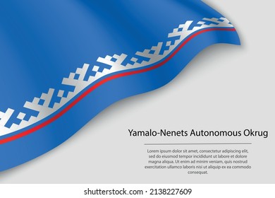 Die Wave Fahne von Yamalo-Nenets Autonomous Okrug ist eine Region von Russland. Banner- oder Bandvektorvorlage