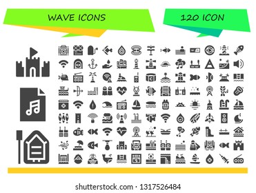 wave icon set. 120 filled wave icons.  Simple modern icons about  - Sand castle, Boat, Audio file, Amplifier, Music, Surf, Fish, Drop, Magnetic field, Transmission tower, Swimming pool