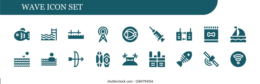 wave icon set. 18 filled wave icons.  Collection Of - Fish, Swimming pool, Pier, Antenna, Blood, Walkie talkie, Feed, Sailboat, Sea, Arc, Surf, Island, Signal, Wifi icons