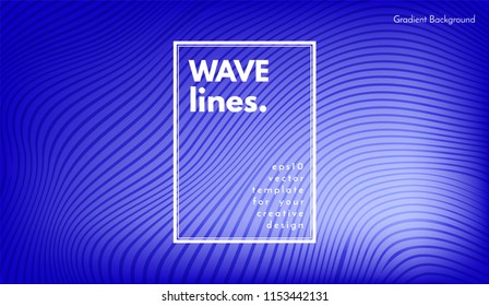 Wave Lines. Abstract Geometric Template with Distorted Stripes and Gradient. Flow Background in Minimal Style. Eps10 Vector. Wave Illustration for Cover, Folder, Brochure, Business Design, Placard.