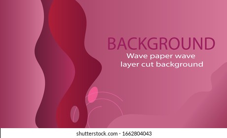 Wave paper, wave layer cut background