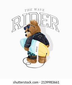wave rider slogan with bear doll standing back and holding surfboard vector illustration