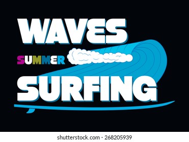 Waves Summer Surfing T-shirt Typography Graphics, Vector Illustration