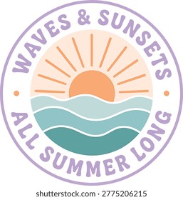 Waves and Sunsets All Summer Long Retro Beach Badge Logo with Ocean Waves and Sunrise Minimal Pastel Coastal Design